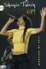 Watch Shania Up! Live in Chicago Gomovies