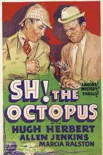 Watch Sh! The Octopus Gomovies
