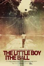 Watch The Little Boy and the Ball Gomovies