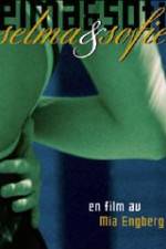 Watch Selma & Sofie Gomovies
