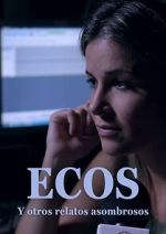 Watch Ecos y otros relatos extraordinarios Gomovies