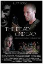 Watch The Dead Undead Gomovies