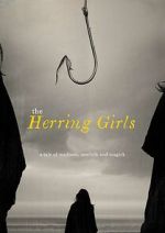 Watch The Herring Girls (Short 2022) Gomovies