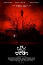 Watch The Dark and the Wicked Gomovies
