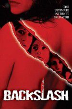 Watch Back Slash Gomovies
