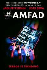 Watch #AMFAD: All My Friends Are Dead Gomovies