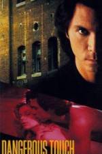 Watch Dangerous Touch Gomovies
