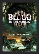 Watch Blood in Them Hills Gomovies