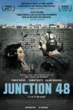 Watch Junction 48 Gomovies