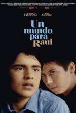 Watch Un mundo para Raúl Gomovies