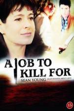 Watch A Job to Kill For Gomovies