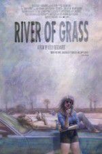 Watch River of Grass Gomovies