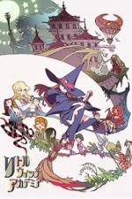 Watch Little Witch Academia Gomovies