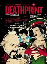 Watch Death Print Gomovies