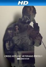 Watch Crisis Hotline: Veterans Press 1 (Short 2013) Gomovies
