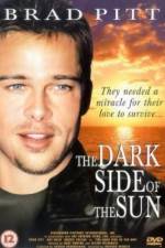 Watch The Dark Side of the Sun Gomovies