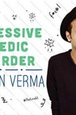 Watch Sapan Verma: Obsessive Comedic Disorder Gomovies