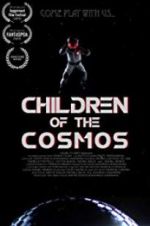 Watch Children of the Cosmos Gomovies