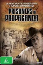 Watch Prisoners of Propaganda Gomovies