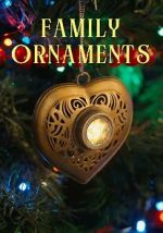 Watch Family Ornaments Gomovies