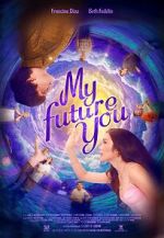 Watch My Future You Gomovies