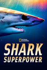 Watch Shark Superpower (TV Special 2022) Gomovies