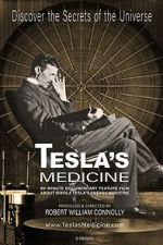 Watch Tesla's Medicine - The Universal Fluid Gomovies