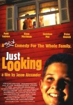 Watch Just Looking Gomovies