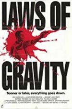 Watch Laws of Gravity Gomovies