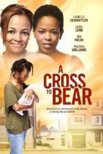 Watch A Cross to Bear Gomovies