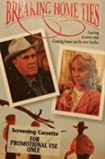 Watch Breaking Home Ties Gomovies