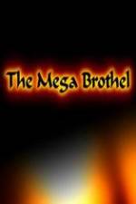Watch The Mega Brothel Gomovies