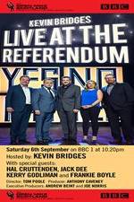 Watch Kevin Bridges Live At The Referendum Gomovies