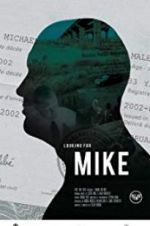 Watch Looking for Mike Gomovies