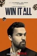 Watch Win It All Gomovies