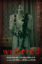 Watch Withered (Short 2022) Gomovies