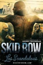 Watch Los Scandalous - Skid Row Gomovies