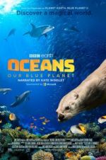 Watch Oceans: Our Blue Planet Gomovies