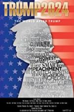 Watch Trump 2024: The World After Trump Gomovies