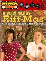 Watch RiffTrax Presents: A Very Merry Riff-mas (with Bridget and Mary Jo) Gomovies