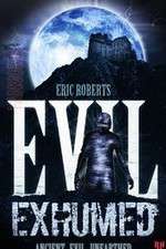 Watch Evil Exhumed Gomovies