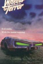Watch Wheels of Terror Gomovies