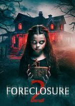 Watch Foreclosure 2 Gomovies