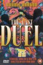 Watch Double Dragon in Last Duel Gomovies