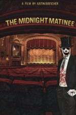Watch The Midnight Matinee Gomovies