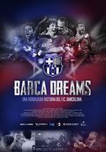 Watch Bar�a Dreams Gomovies