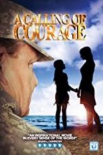 Watch A Calling of Courage Gomovies