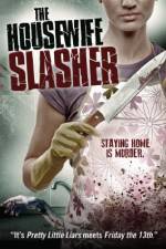 Watch The Housewife Slasher Gomovies