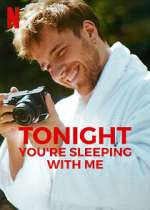 Watch Tonight You're Sleeping with Me Gomovies