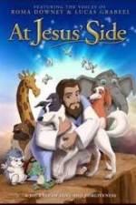 Watch At Jesus' Side Gomovies